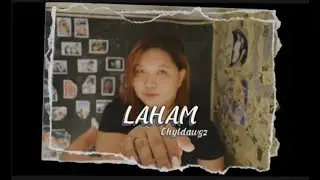 Chyldawgz - LAHAM (Official Music Video)
