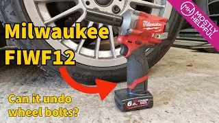 Milwaukee Impact Wrench (FIWF12) - Does it have enough power for wheel bolts?
