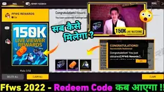 FFWS LIVE WATCHING REWARDS 2022 REDEEM CODE REWARDS | FFWS REDEEM CODE FREE FIRE 2022.
