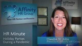 Work Holiday Parties & Gift Giving- HR Minute with Affinity HR Group