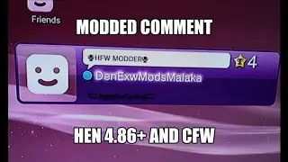 How to make a modded comment on PS3 (HEN/CFW)
