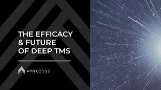 The Future of dTMS (Deep TMS) and it's Efficacy