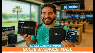 Buying Sony Alpha 7C II from Xcite | Avenues Mall Kuwait Vlog 🇰🇼📸