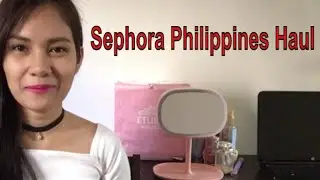 Sephora Philippines haul