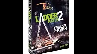 REVIEW WWE THE LADDER MATCH 2  CRASH & BURN