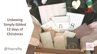 Simply Gilded 12 days of Christmas 2020 | Unboxing and washi rolled out