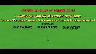 O processo criativo de Rosane Svartman