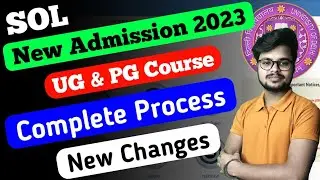 New Change - SOL New UG & PG Admission Process 2023 | DU SOL New Admission 2023-24 | Sol Admission