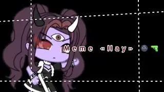 /// HAY meme/// гача лайф) демон Демонова