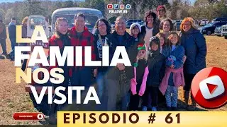LOS NEIRA RECIBEN LA FAMILIA (EPI-61)