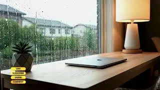 Rain on Window by a Minimalist Desk | Calm Study & Work Ambience