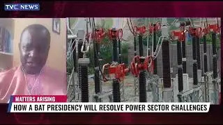 Analysis: How Tinubu Presidency Will Resolve Power Sector Challenges