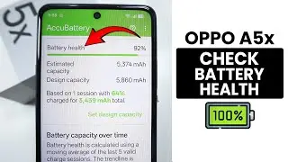 How to Check Battery Health in Oppo A5x - Battery Health Info