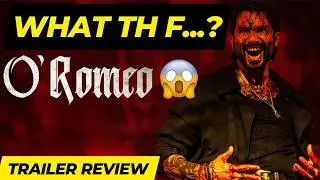 O'Romeo Trailer Review : Is O'Romeo Shahid Kapoor's COMEBACK