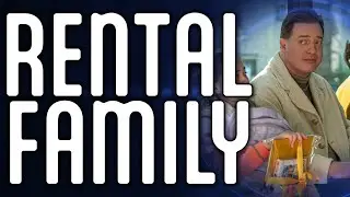 A LOOK AT... Rental Family! | Sventastic Movie Review