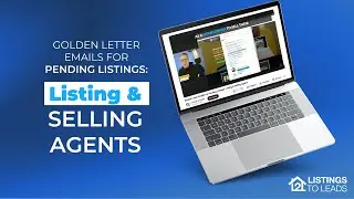 Golden Letter Emails for Pending Listings: Listing & Selling Agents