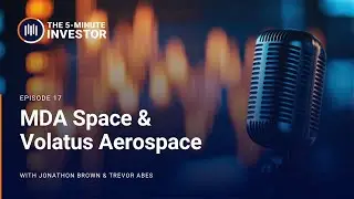 MDA Space & Volatus Aerospace: 2 Canadian Stocks Soaring in 2025