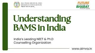 Understanding BAMS in India | What is BAMS Course? Duration, Scope & Career Explained