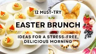 12 Must-Try Easter Brunch Ideas for a Stress-Free, Delicious Morning      #sharpaspirant