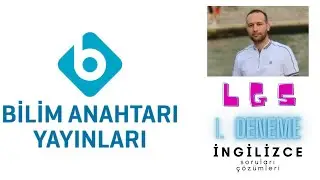 BİLİM ANAHTARI YAYINLARI LGS 1.Deneme Sınavı İngilizce Soru Çözümleri ve Yöntemleri