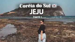JEJU, Coreia do Sul 🇰🇷 - Se a vida te der tangerinas… a ilha onde tudo começou! | Parte 1