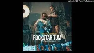 Preto Show - Rockstar Tum (feat. Teo No Beat)