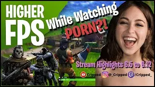 Gaming with HIGH FPS & Watching PORN?!? - (Weekly Stream Highlights #2 - Fortnite, Warzone, CS:GO)