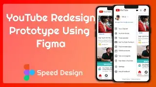 Youtube Redesign Using Figma | Prototype | Speed Design | VR CODES
