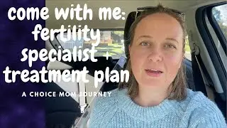 Single Mom by Choice - Treatment Plan from my Fertility Specialist