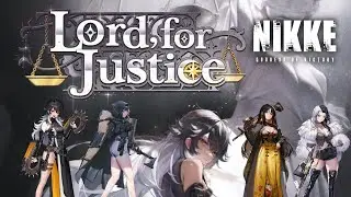 [Goddess of Victory: Nikke] Lord, For Justice Event