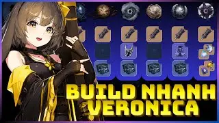 Build Nhanh Veronica Top Support - Shelling Ballista L&agrave; Mạnh Nhất ? [ Chaos Zero Nightmare ]