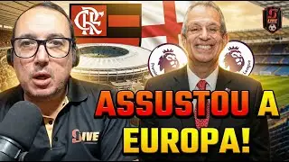 CERETO REVELA: IMPRENSA INGLESA COLOCA O FLAMENGO COMO GIGANTE MUNDIAL