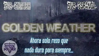 Citizen Soldier - Golden Weather「Sub Espa&ntilde;ol」Lyrics in English
