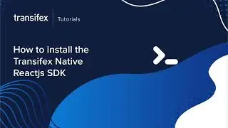 React Localization with Transifex Native: SDK installation