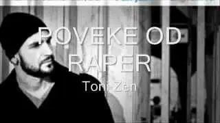 Toni Zen - Poveke od raper