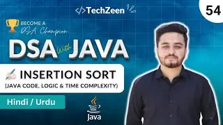 DSA Tutorial #54: Insertion Sort Explained 🤯 Java Code, Logic, Diagrams & Time Complexity (2026)