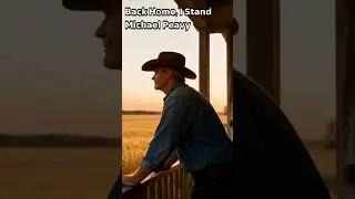 Michael Peavy &ndash; Back Home, I Stand (Official Country Anthem 2025) American Pride &bull; Texas Roots 