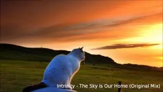 Intrinity - The Sky is Our Home (Original Mix) [Free DL]
