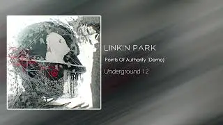 Linkin Park - Points Of Authority (Demo) [Underground 12]