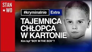 Tajemnica Chłopca w Kartonie - 