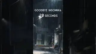 GOODBYE INSOMNIA - PT.7 #rainsoundsforsleeping#sleepmusic#meditation #rainatnight#heavyain#sleepfast