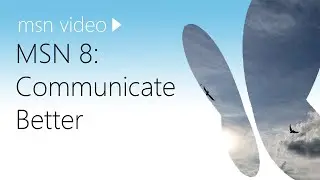 MSN Explorer 8: Communicate Better [Soundtrack]