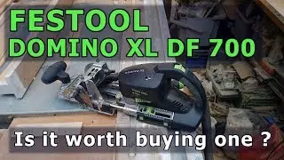 Festool Domino XL DF 700 Joiner - Is it worth buying one?