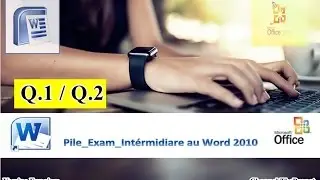 Q - Certification interm&eacute;diaire Microsoft Word 2010 (Cours / Formation)