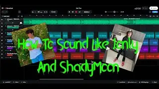 How To Sound Like 1nonly And Shady Moon On Bandlab!