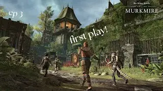 I Love Jaxsik-Orrn! | The Elder Scrolls Online: Murkmire | First Play | Paper Plays! | Episode 3