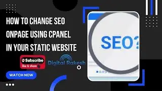 How to change seo onpage using cpanel in your static website | SEO Tutorial | Digital Rakesh