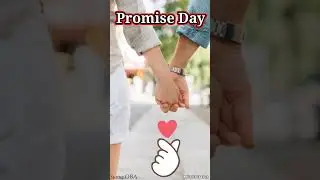 Happy Promise Day.....🤝 ❤️🥰 || Happy Promise Day Love Poetry 2023 || Promise Day Status ||