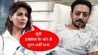 Kriti Kulhari's WEIRD Reaction On Irrfan Khan's SHOCKING Condition At Blackmail Movie Screening