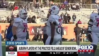 Auburn Tigers wrap up Senior Bowl practice with NFL dreams in sight